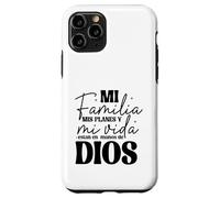 Mi Familia, mis Planes y mi Vida están en Las Manos de Dios. Coque pour iPhone 11 Pro