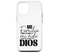 Mi Familia, mis Planes y mi Vida están en Las Manos de Dios. Coque pour iPhone 12/12 Pro