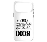 Mi Familia, mis Planes y mi Vida están en Las Manos de Dios. Coque pour iPhone 17 Pro Max