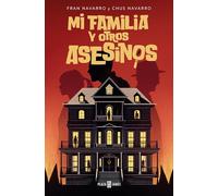 Mi familia y otros asesinos / My Family and Other Killers
