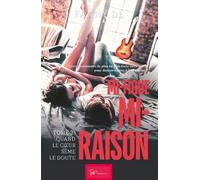 Mi-Figue Mi-Raison - Tome 2 - Quand Le Coeur Sème Le Doute?