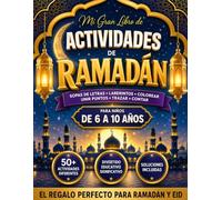 Mi Gran Libro de Actividades de Ramadán: Sopas de letras, laberintos, colorear y más para niños de 6 a 10 años