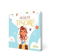 Mi gran tesoro: Cuento para poner límites con asertividad