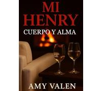 Mi Henry: Cuerpo y Alma