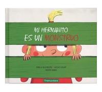 Mi Hermanito Es Un Monstruo - [Livre en VO] Wlodarczyk, Isabelle (Auteur)