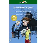 Mi hermano el genio/ My Brother The Genius