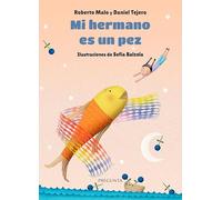Mi hermano es un pez