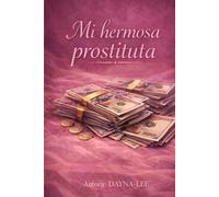 MI HERMOSA PROSTITUTA