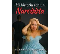Mi historia con un narcisista
