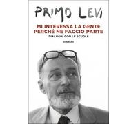 Mi interessa la gente perché ne faccio parte. Dialoghi con le scuole