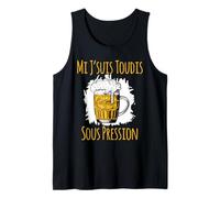 Mi J’suis Toudis Sous Pression - Humour Bière Pression Nord Débardeur