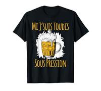 Mi J’suis Toudis Sous Pression - Humour Bière Pression Nord T-Shirt