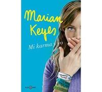 Mi Karma Y Yo - Keyes, Marian Keyes, Marian (Auteur)
