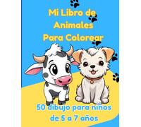 Mi Libro de Animales Para Colorear: 50 dibujos para niños