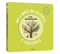 Mi libro de olores y colores. Las estaciones