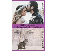 Mi Lince Ottawa: El Alma Gemela Del Cambiante