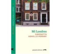 Mi Londres - Agnello, Simonetta, Clave, Teresa (tr.) Agnello, Simonetta, Clave, Teresa Tr (Auteur)