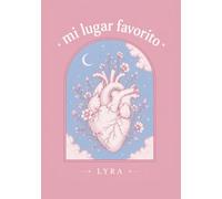 Mi lugar favorito: poesía sobre el amor y las relaciones