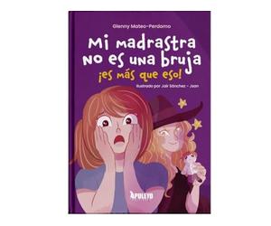 Mi madrastra no es una bruja, ¡es más que eso!