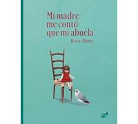 Mi madre me contó que mi abuela