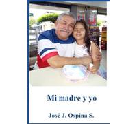 Mi madre y yo
