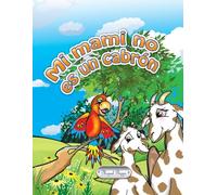 Mi mami no es un cabrón: Cuento para niños