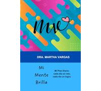 MI MENTE BRILLA: Mi Plan Diario: cada día un reto, cada día un logro.