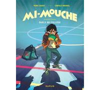 Véro Cazot – Mi-Mouche – Tome 2 : Duels au collège – Cartonné – Dupuis