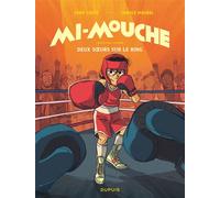 Mi-Mouche - Tome 3 - Deux sœurs sur le ring - Véro Cazot - Dupuis - cartonné - Bande dessinée jeunesse