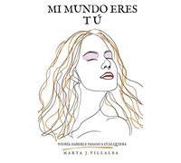 Mi Mundo Eres Tú
