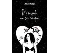 Mi Mundo No Se Rompió