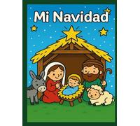 Mi Navidad: Libro para colorear para niños de 3 a 7 años
