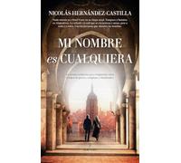 Mi nombre es cualquiera/ My Name is Anyone