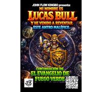 MI NOMBRE ES LUCAS BULL: y he venido a reventar este antro maléfico.