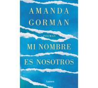 Mi Nombre Es Nosotros / Call Us What We Carry