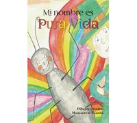 Mi nombre es Pura Vida