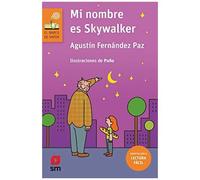 Mi Nombre Es Skywalker (Lectura Facil)