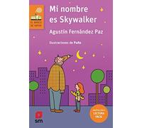 Mi Nombre Es Skywalker (Lectura Facil)