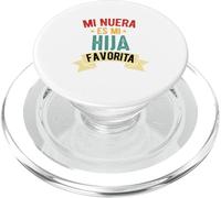 Mi nuera ES mi hija favorita dia Del Padre Camiseta Espanol PopSockets PopGrip pour MagSafe