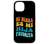 Mi Nuera ES Mi Hija Favorita Ma Belle-Fille Maman Papa Coque pour iPhone 14