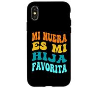 Mi Nuera ES Mi Hija Favorita Ma Belle-Fille Maman Papa Coque pour iPhone X/XS