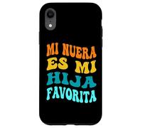 Mi Nuera ES Mi Hija Favorita Ma Belle-Fille Maman Papa Coque pour iPhone XR