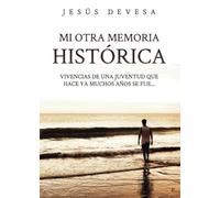 Mi otra Memoria Histórica