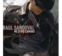 Mi Otro Camino by Sandoval, Raul (2007-11-20)