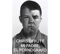 Mi padre, el pornógrafo