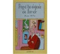 Mi padre ha dejado de fumar Heitz, Bruno, Martín, Esteban] tr., [Scheurer, Christiane (Auteur)