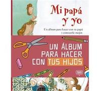 Mi Papa Y Yo [Livre en VO] Tarafa, Albert, Feijoo, Nuria (Auteur)