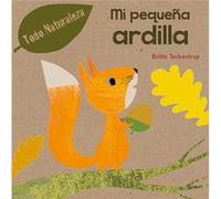 Mi Pequeña Ardilla - [Livre en VO] Teckentrup, Britta (Auteur)