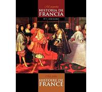 Mi Pequeña Historia De Francia / Ma Petite Histoire De France (Colour)