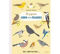 Mi Pequeño Libro De Los Pájaros - [Livre en VO] Wiehle, Katrin (Auteur)